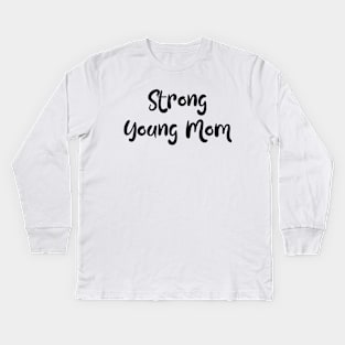 YOUNG MOM Kids Long Sleeve T-Shirt